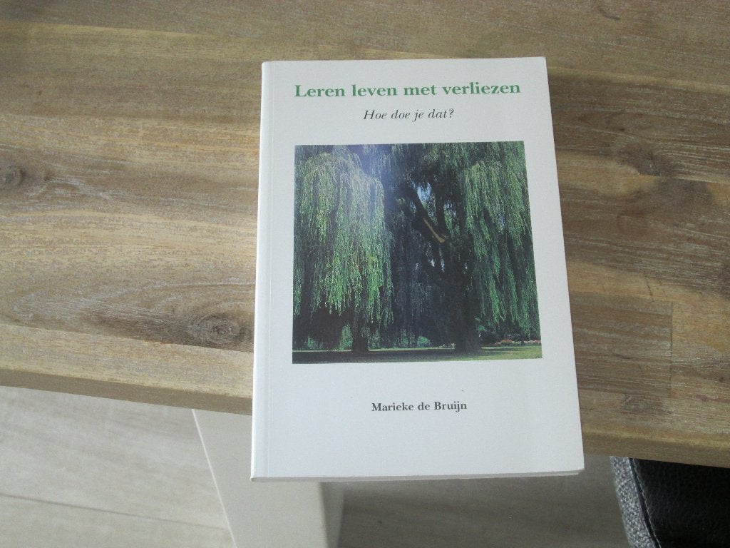 Marieke de Bruijn leren leven met verliezen, Ophalen of Verzenden, Zo goed als nieuw