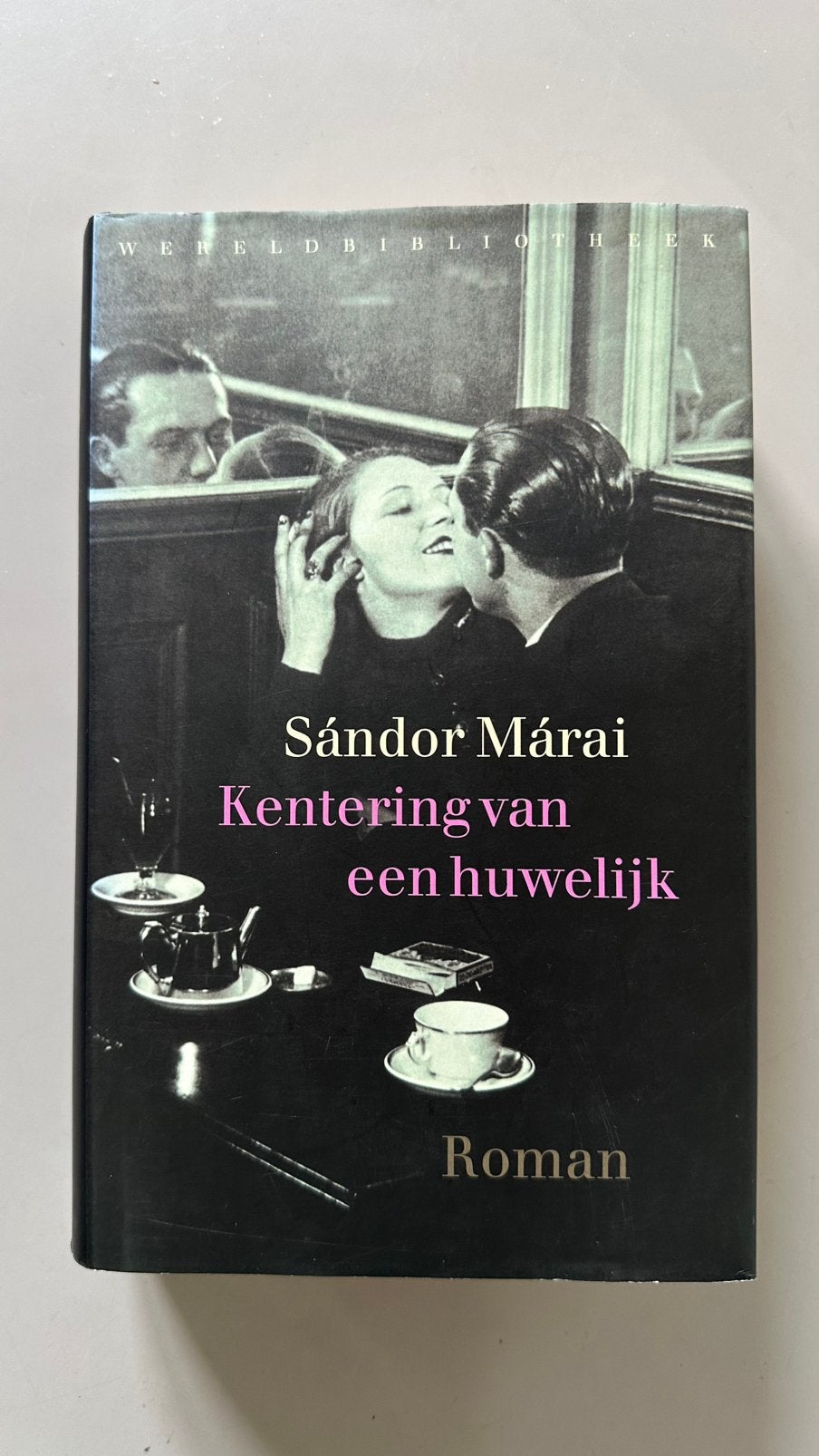 Sandor Marai - Kentering van een huwelijk - Hardcover, Ophalen of Verzenden, Zo goed als nieuw, Sandor Marai