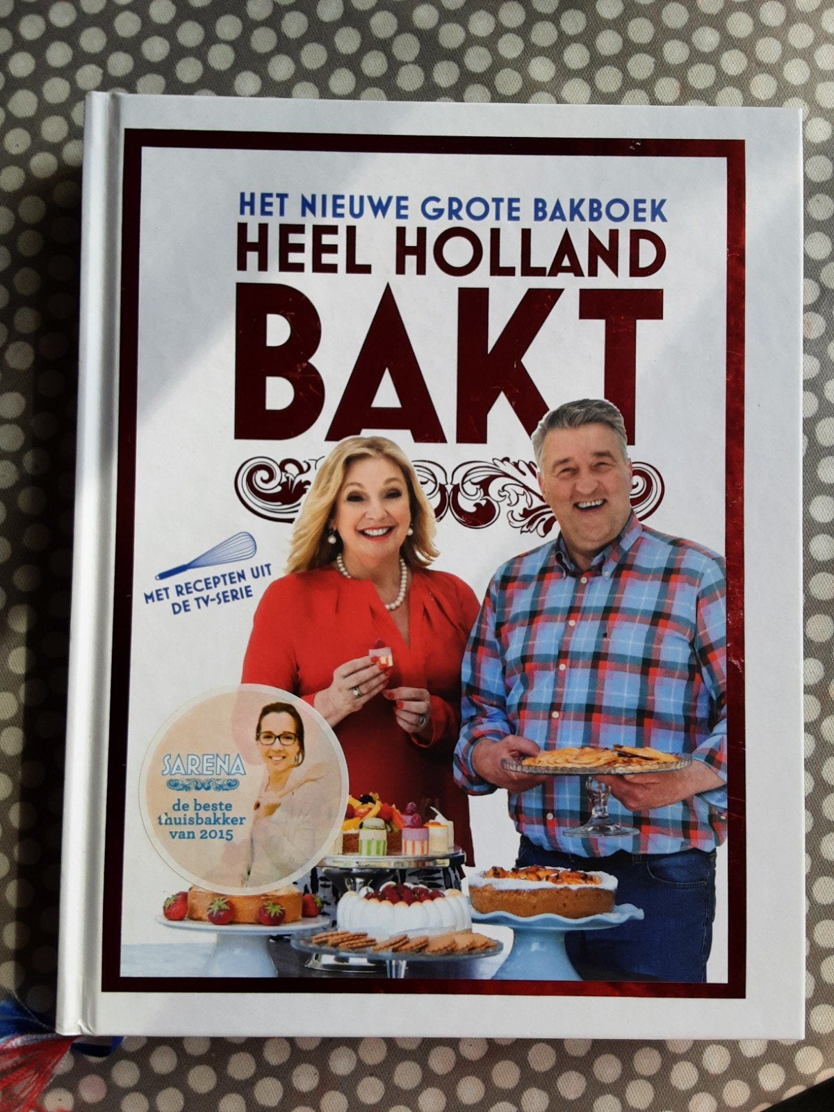 Het Nieuwe Grote Heel Holland Bakt Bakboek, Boeken, Taart, Gebak en Desserts, Ophalen of Verzenden, Zo goed als nieuw, Nederland en België