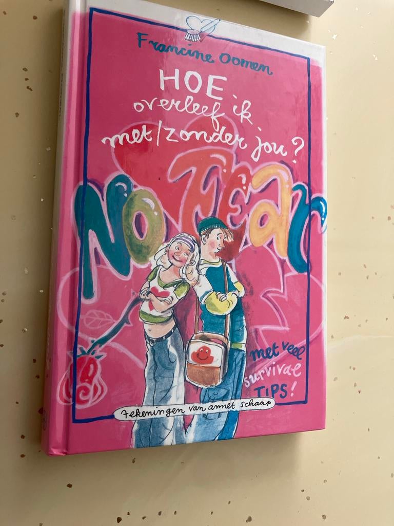 Hoe overleef ik met/zonder jou? - Francine Oomen, Ophalen of Verzenden, Zo goed als nieuw, Fictie