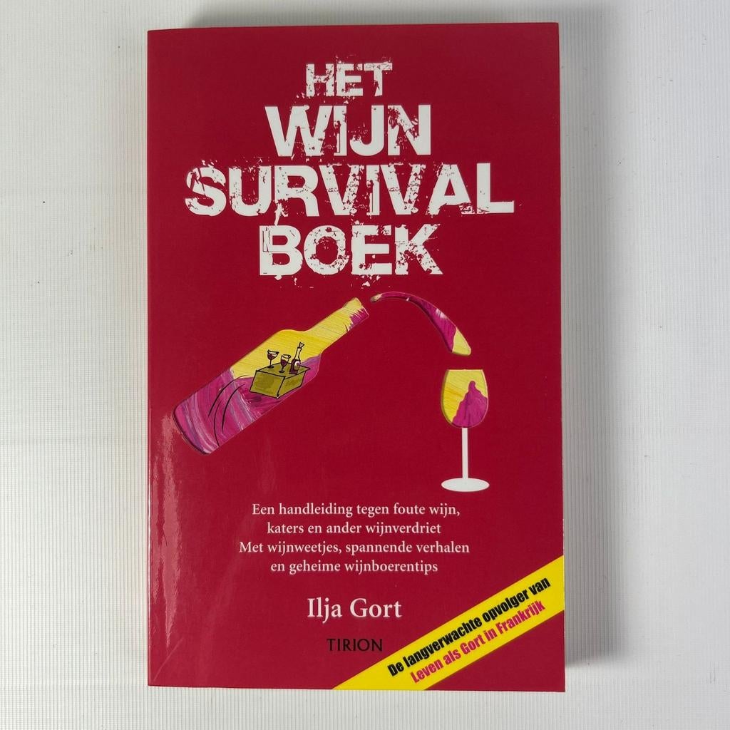 Het Wijn Survival Boek - Ilja Gort, Ophalen of Verzenden, Gelezen, Ilja Gort, Nederland