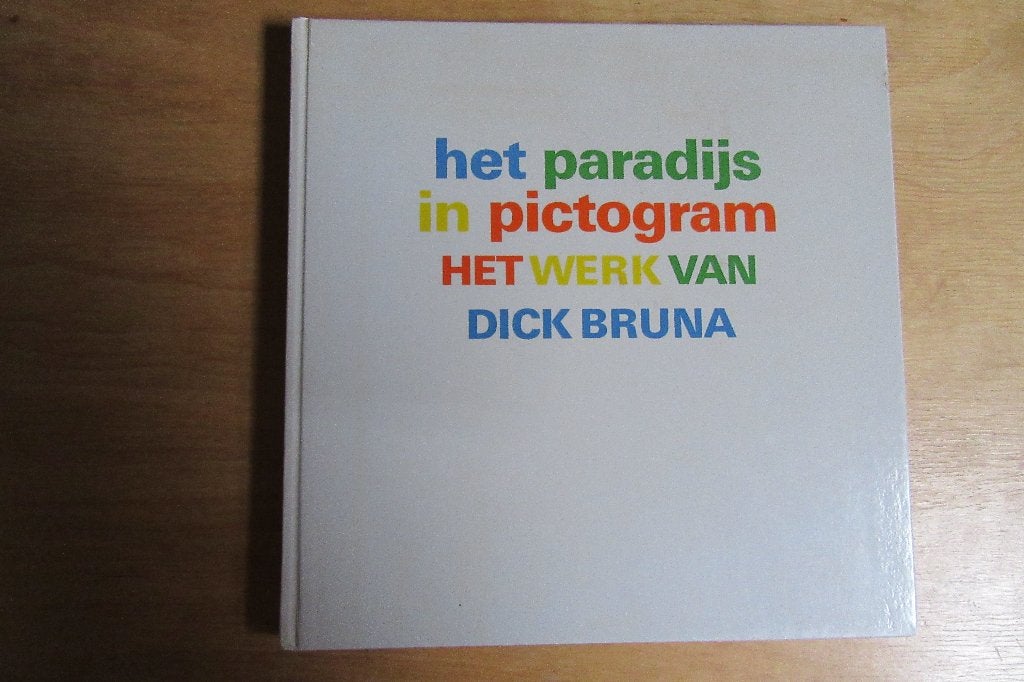 Het paradijs in pictogram.  Dick Bruna.  Collectors item, Eén stripboek, Ophalen of Verzenden, Zo goed als nieuw, Ella Reitsma