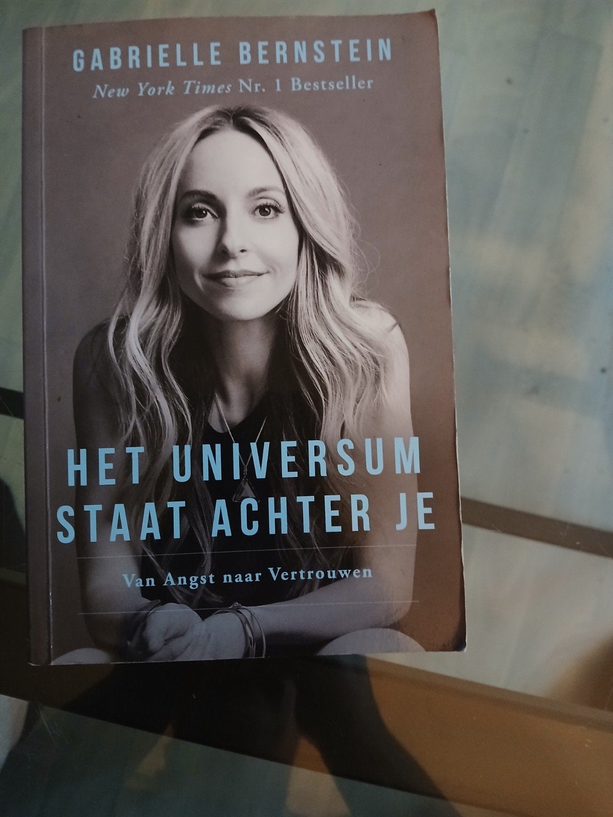 Het Universum Staat Achter Je - Gabrielle Bernstein, Boeken, Ophalen of Verzenden
