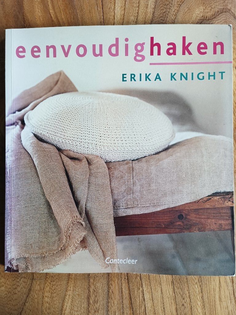 Eenvoudig Haken Erika Knight, Ophalen of Verzenden, Zo goed als nieuw, Breien en Haken, Erika Knight