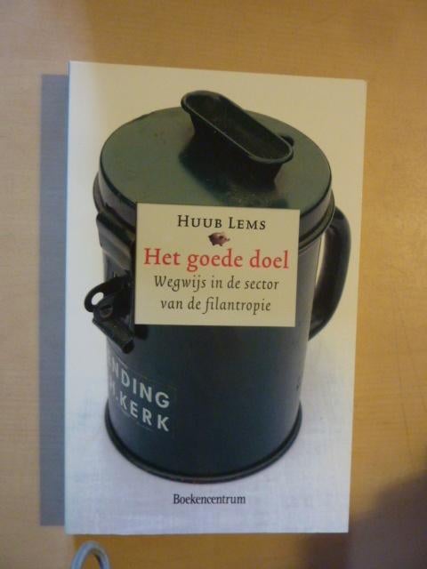 Huub Lems - Het goede doel, Boeken, Verzenden, Zo goed als nieuw, Nederland
