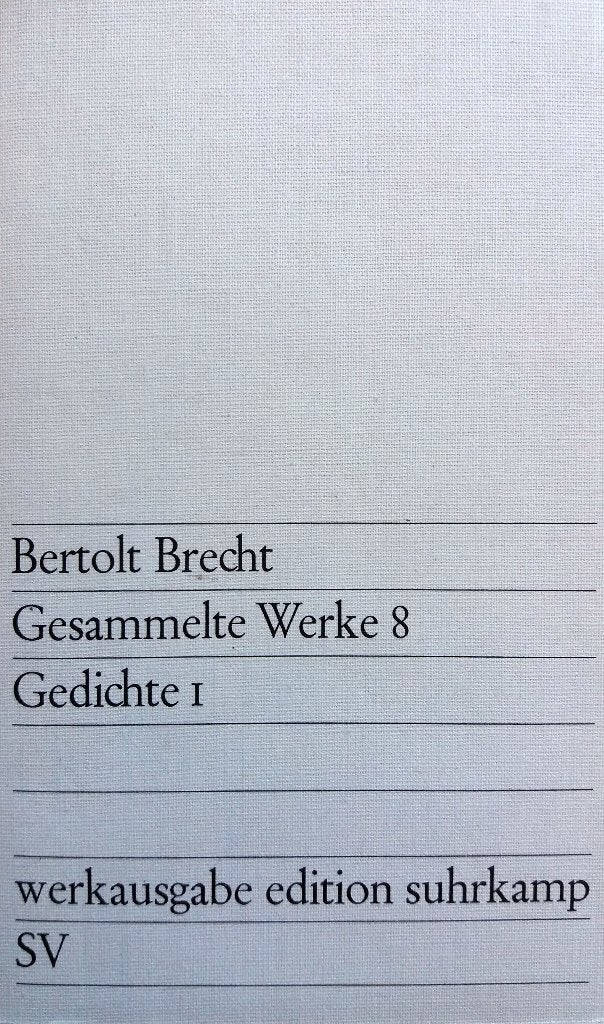 Bertolt Brecht - Gesammelte Werke 8 - Gedichte I (DUITSTALIG, Ophalen of Verzenden, Gelezen, Fictie