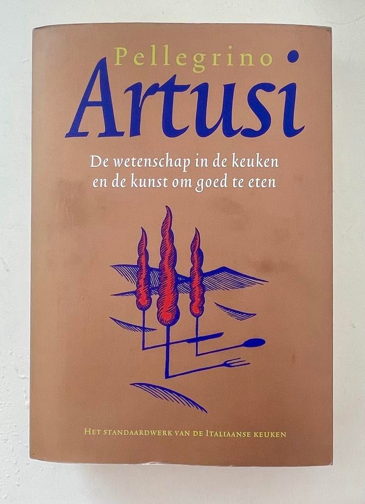Pellegrino Artusi: De wetenschap in de keuken en de kunst om, Boeken, Kookboeken, Verzenden, Hoofdgerechten, Italië, Gelezen