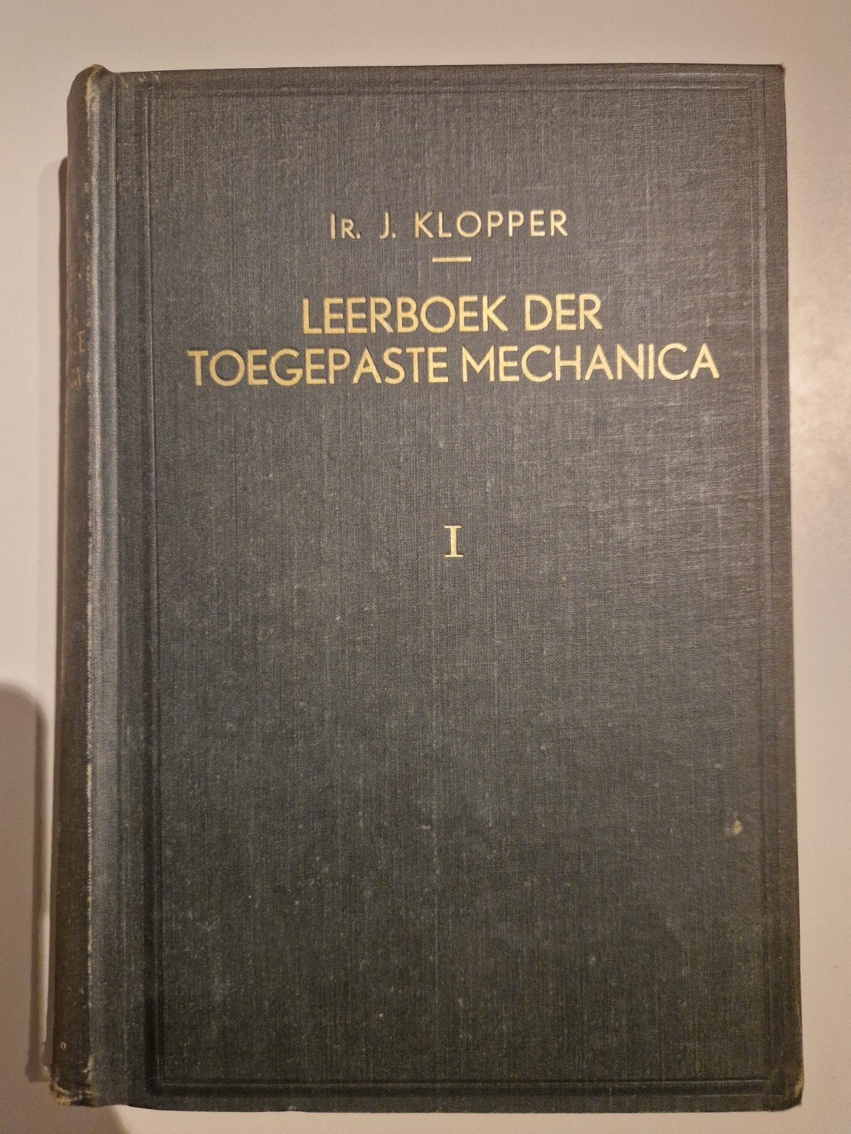 Leerboek der Toegepaste Mechanica - Ir. J. Klopper (3 delen), Ophalen of Verzenden, Gelezen, Werktuigbouwkunde, Ir. J. Klopper