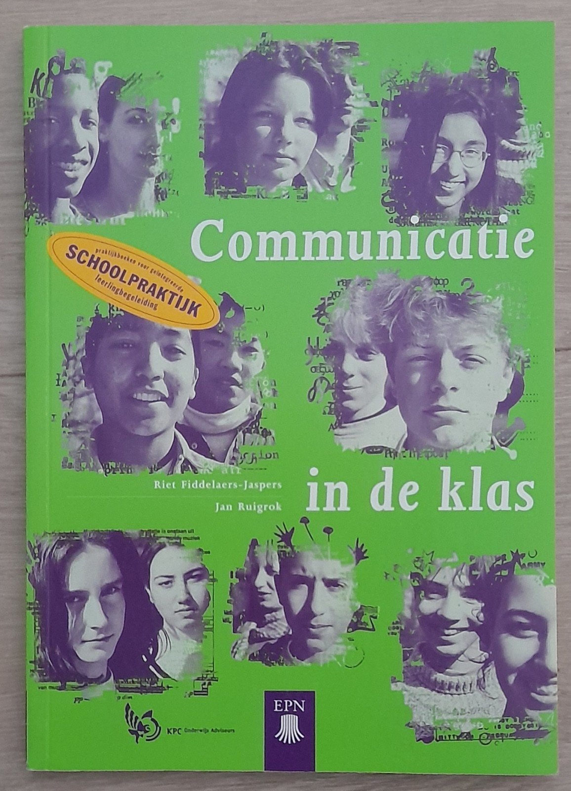 Riet Fiddelaers-Jaspers - Communicatie in de klas, Riet Fiddelaers-Jaspers; J. Ruigrok, Ophalen of Verzenden, Zo goed als nieuw
