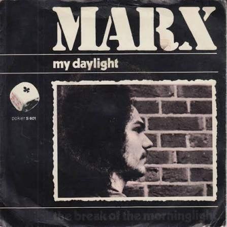 Single (1975) Marx - My Daylight / Neder Pop, Gebruikt, Pop, 7 inch, Ophalen of Verzenden