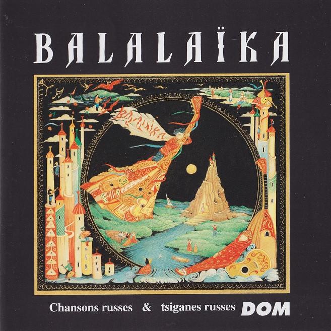 SALE--CD BALALAÏKA-Chansons Russes et Tziganes, Verzenden, Zo goed als nieuw