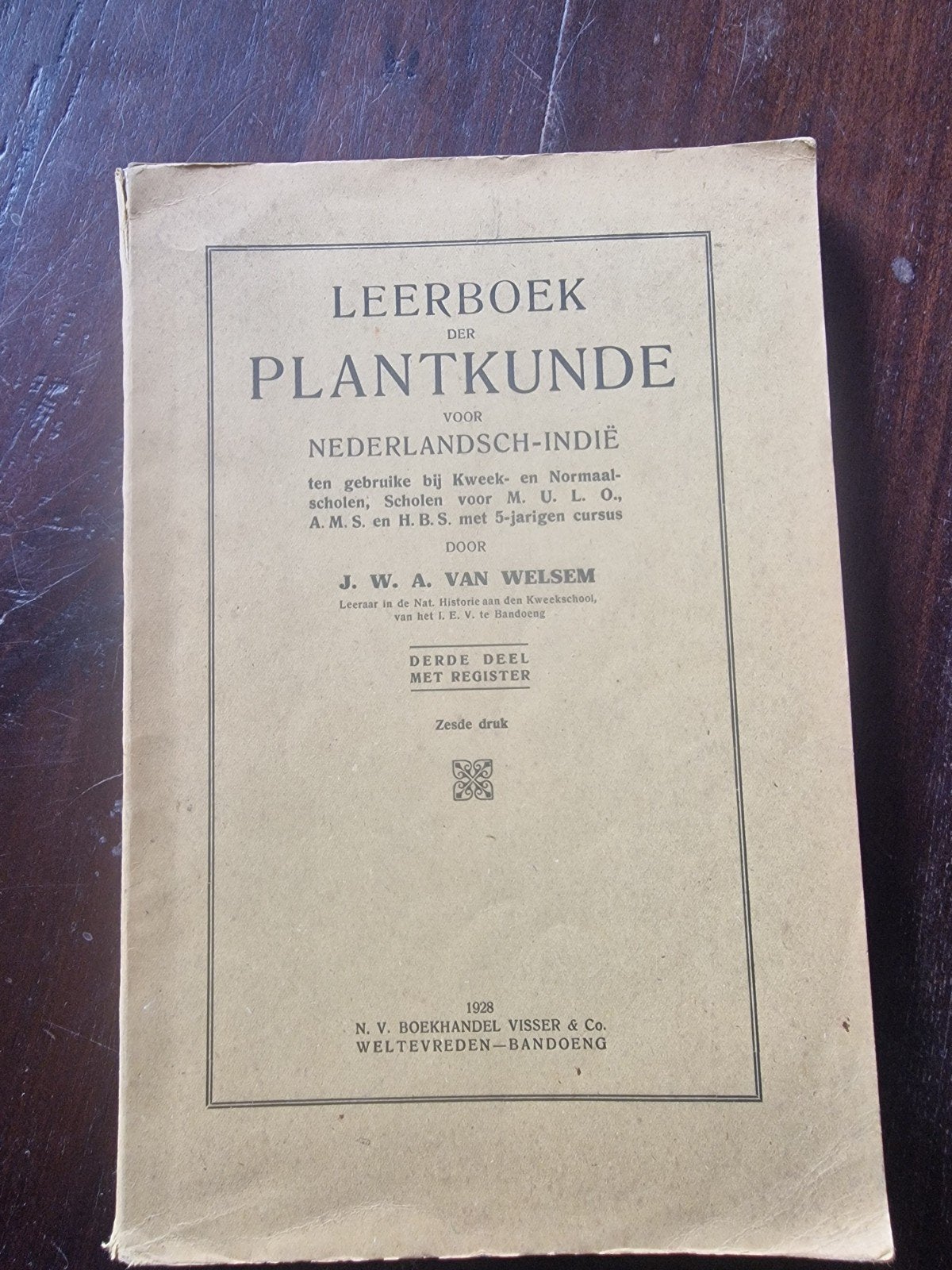 Leerboek der Plantkunde voor Nederlandsch-Indië (1928), Ophalen of Verzenden, Gelezen, Overige onderwerpen, J. W. A. van Welsem