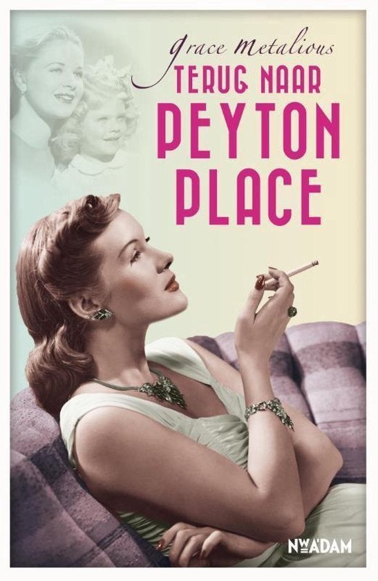 Grace Metalious - Terug naar Peyton Place, Boeken, Ophalen of Verzenden, Zo goed als nieuw