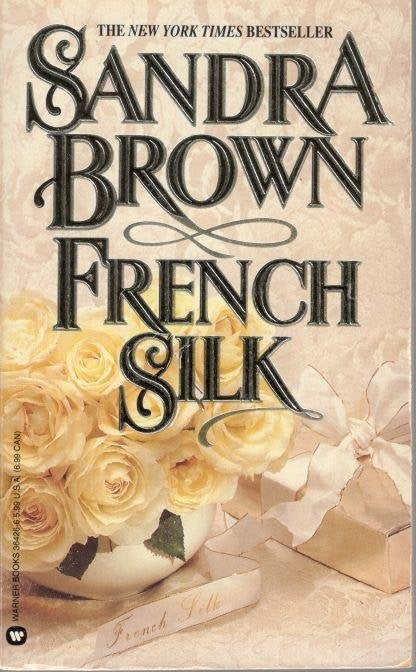 Sandra Brown : French Silk., Ophalen of Verzenden, Gelezen