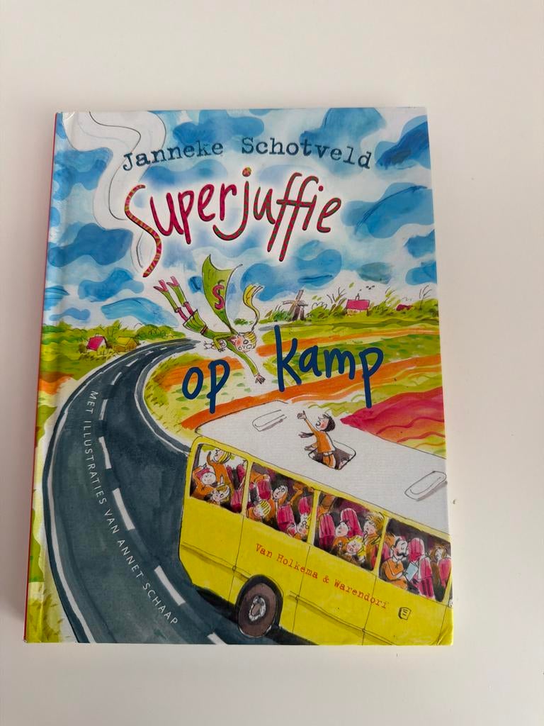 Superjuffie op Kamp - Janneke Schotveld, Ophalen of Verzenden, Gelezen, Fictie algemeen