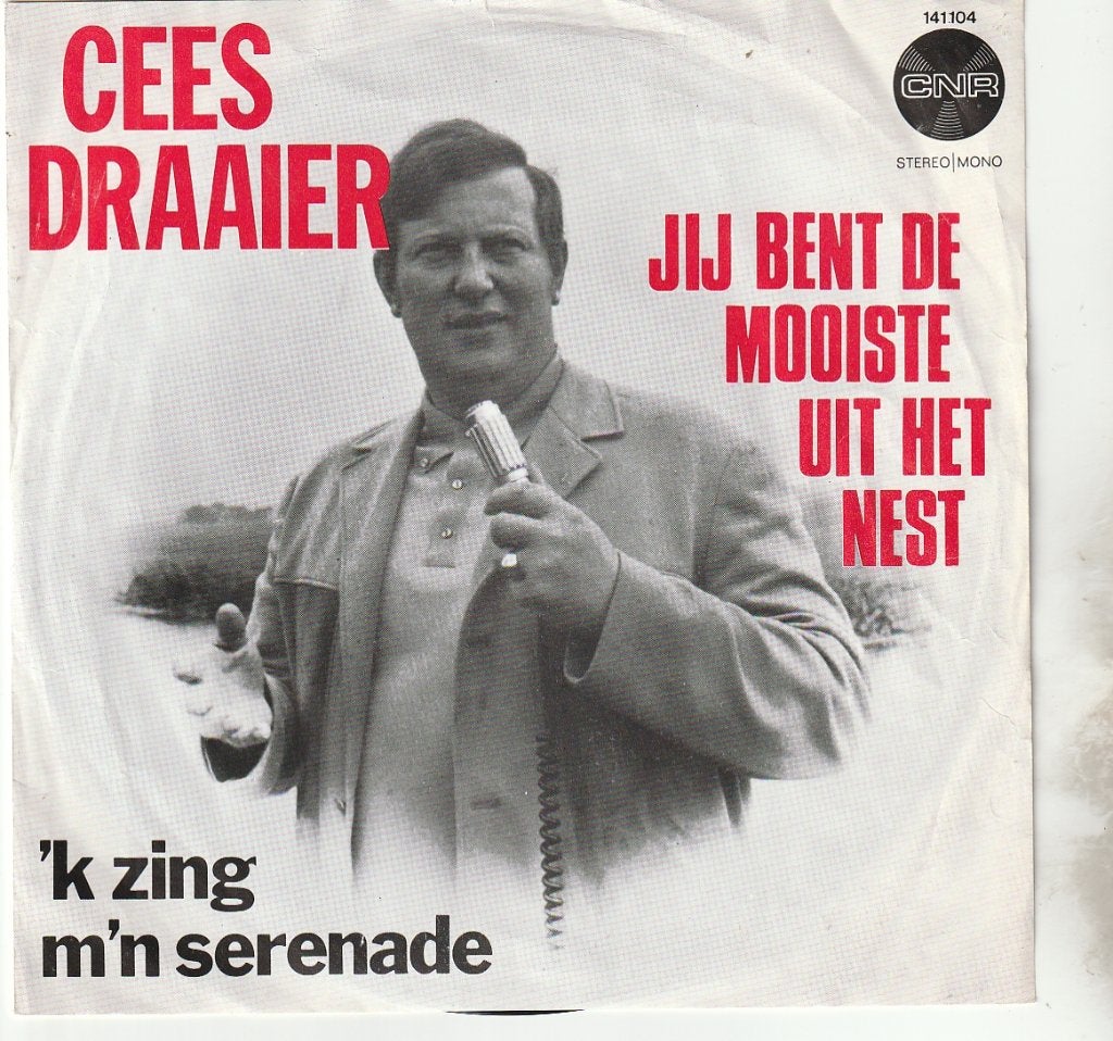 Cees Draaier - Jij bent de mooiste uit het nest -  Nr 104, Ophalen, Zo goed als nieuw, 7 inch, Levenslied of Smartlap