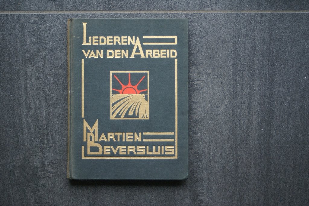 LIEDEREN van den ARBEID.. Martien Beversluis.. (1932), Ophalen of Verzenden, Gelezen