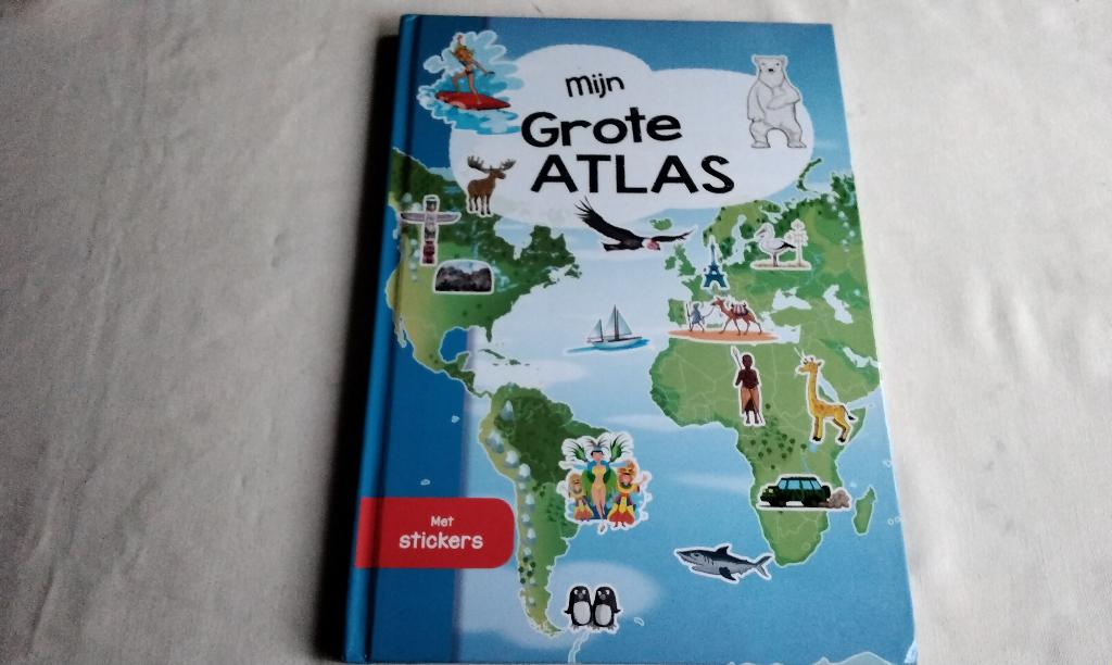 Atlas Mijn Grote Atlas Met stickers Mon grand atlas du monde, Overige atlassen, 1800 tot 2000, Wereld, Ophalen