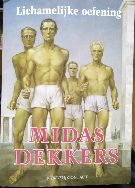 Lichamelijke oefening, Midas Dekkers, Boeken, Ophalen of Verzenden, Zo goed als nieuw, Gezondheid en Conditie