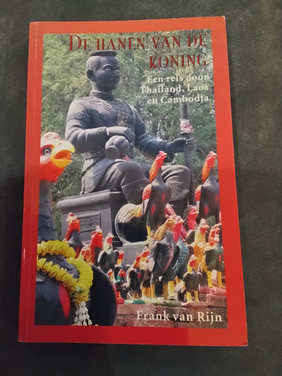 Frank van Rijn - De hanen van de koning, Ophalen of Verzenden, Gelezen, Frank van Rijn, Europa