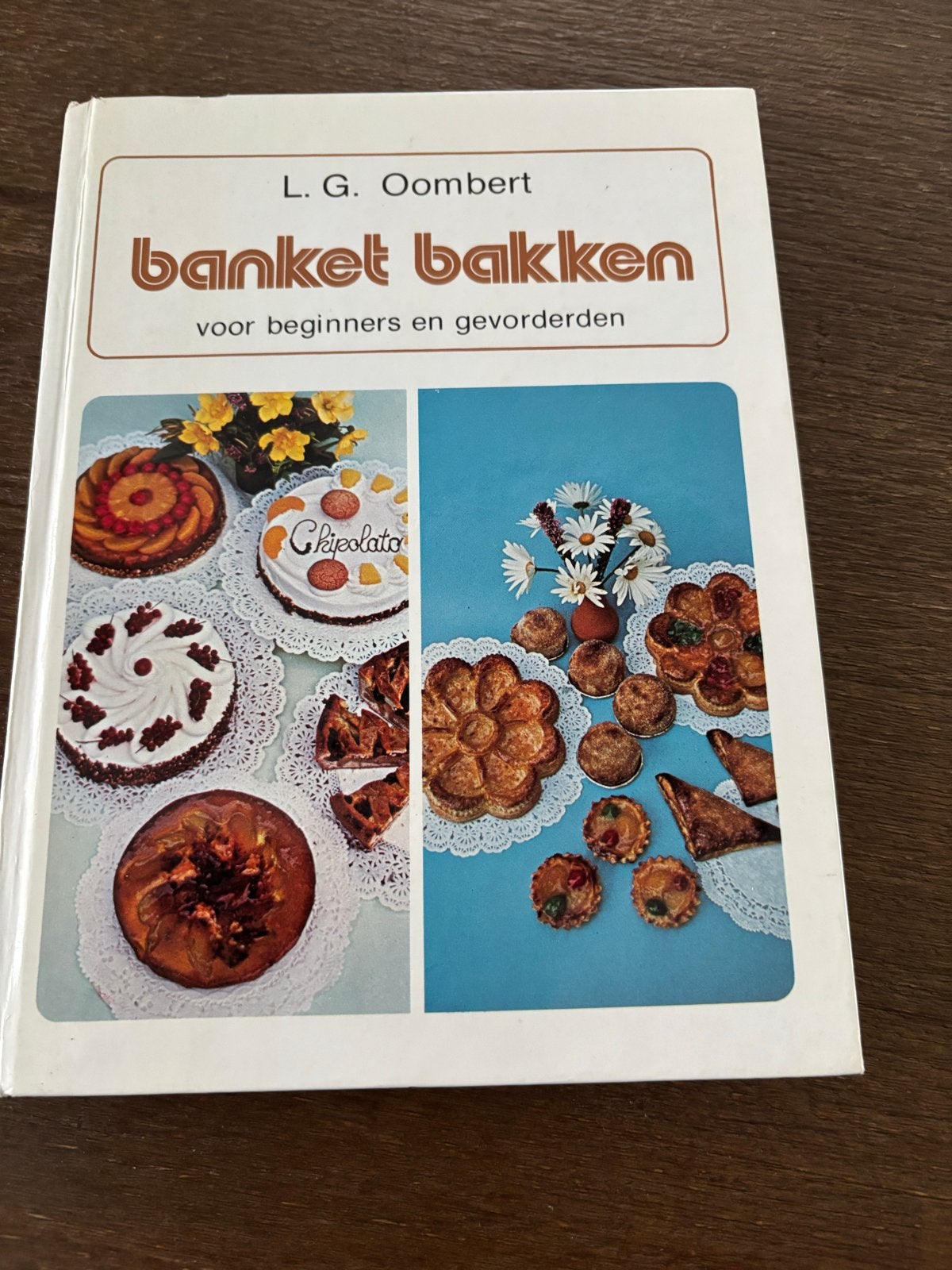 Banketbakken voor beginners en gevorderden - L.G. Oombert, Ophalen of Verzenden, Gelezen, Nederland en België, Taart, Gebak en Desserts
