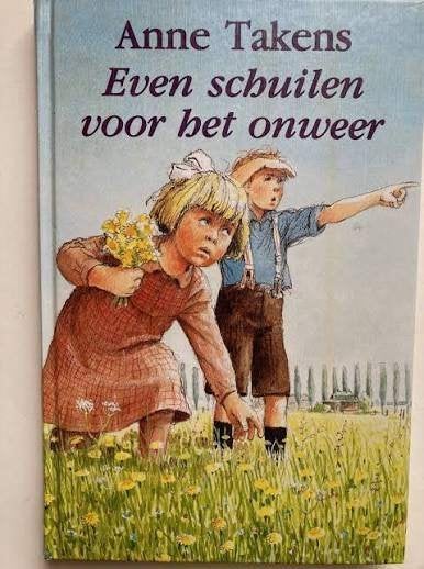 Anne Takens: Even schuilen voor het onweer. Hardcover, Boeken, Verzenden, Gelezen, Anne Takens, Fictie algemeen