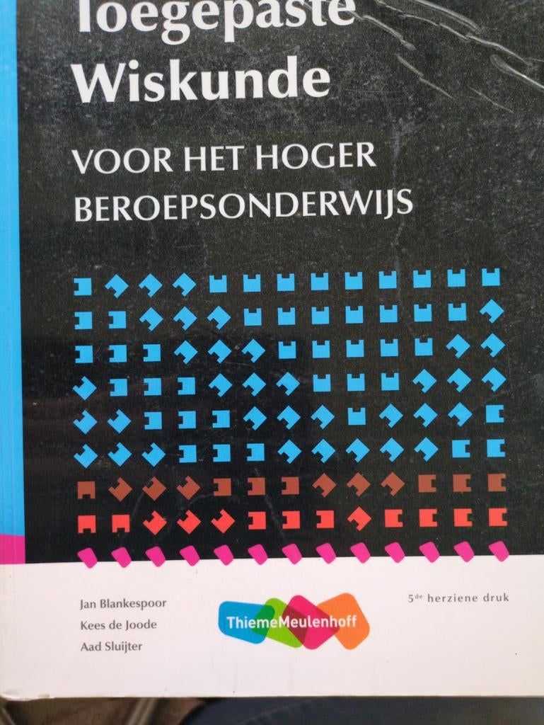 Toegepaste Wiskunde voor het Hoger Beroepsonderwijs, Gelezen, Jan Blankespoor, Kees de Joode, Aad Sluijter, Beta, HBO