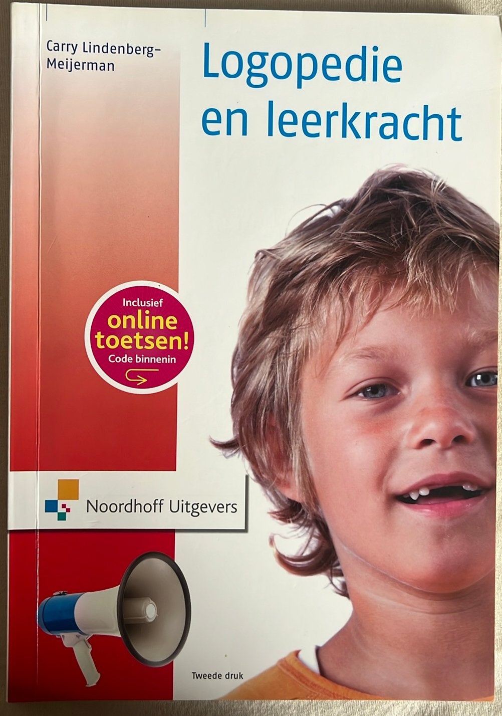Logopedie en leerkracht - Carry Lindenberg-Meijerman, Ophalen of Verzenden, Zo goed als nieuw, Overige onderwerpen
