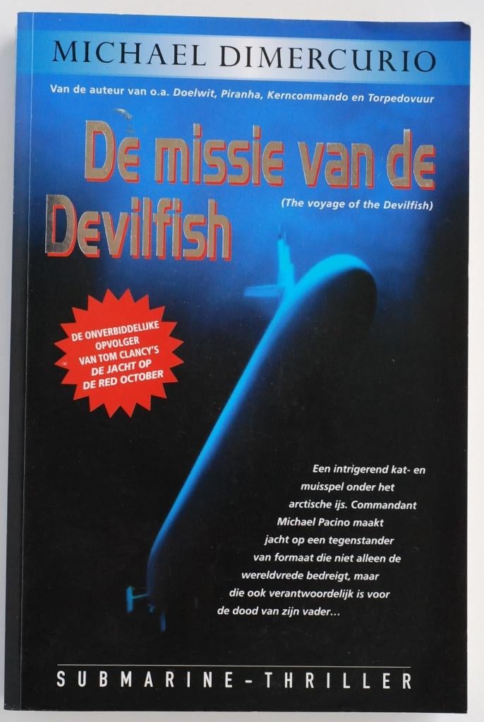 De missie van de Devilfish - Michael Dimercurio (2000), Boeken, Thrillers, Zo goed als nieuw, Amerika, Verzenden