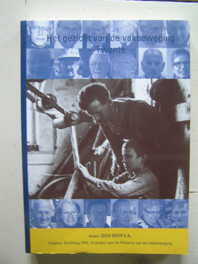 Het gezicht van de vakbeweging - Twente -, Boeken, Ophalen of Verzenden, Gelezen