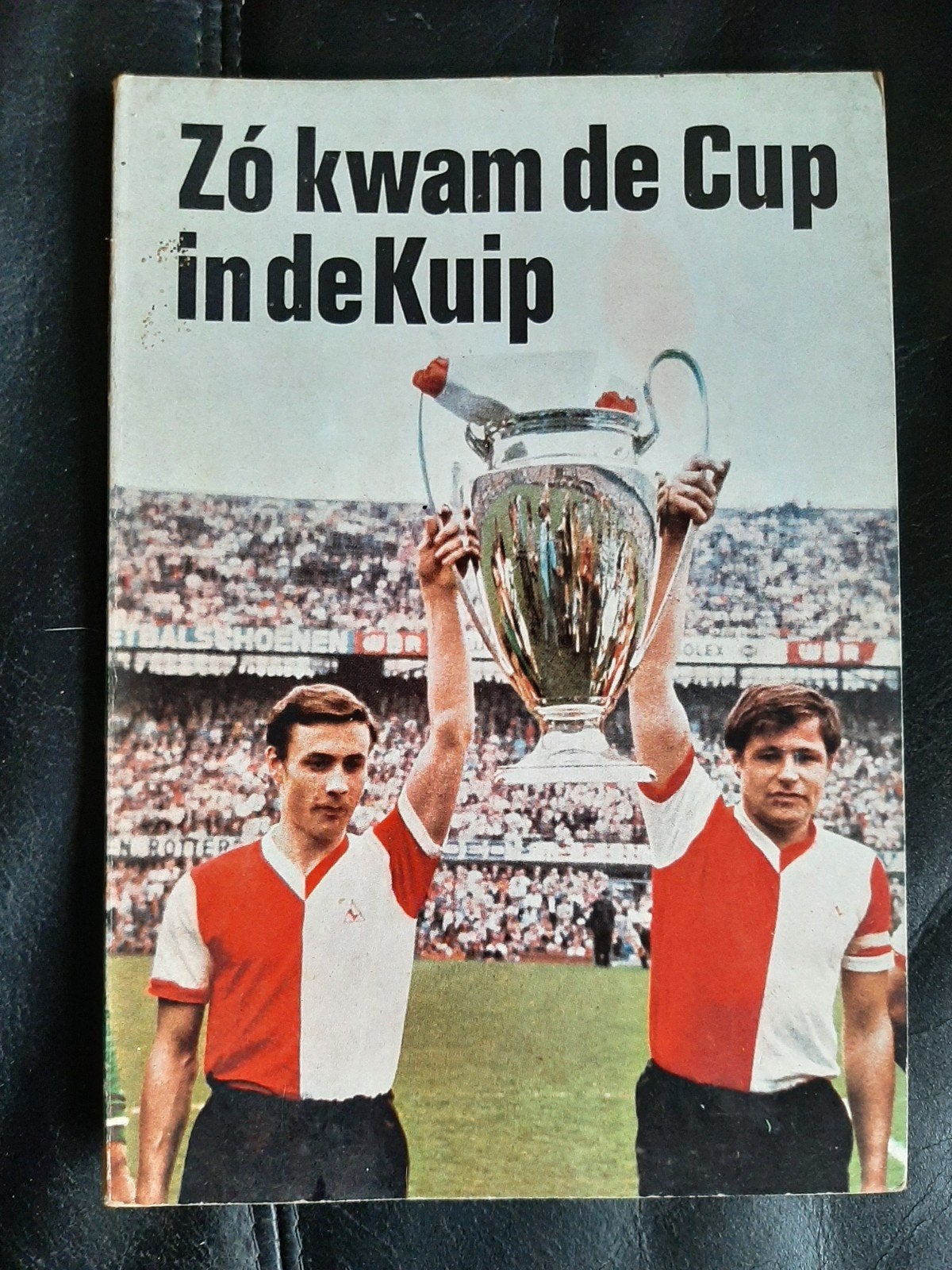 Zo kwam de Cup in de Kuip - Feyenoord historie boekje, Ophalen of Verzenden, Gelezen, Fred Racké, Ger Bestebreurtje, Rob Vente