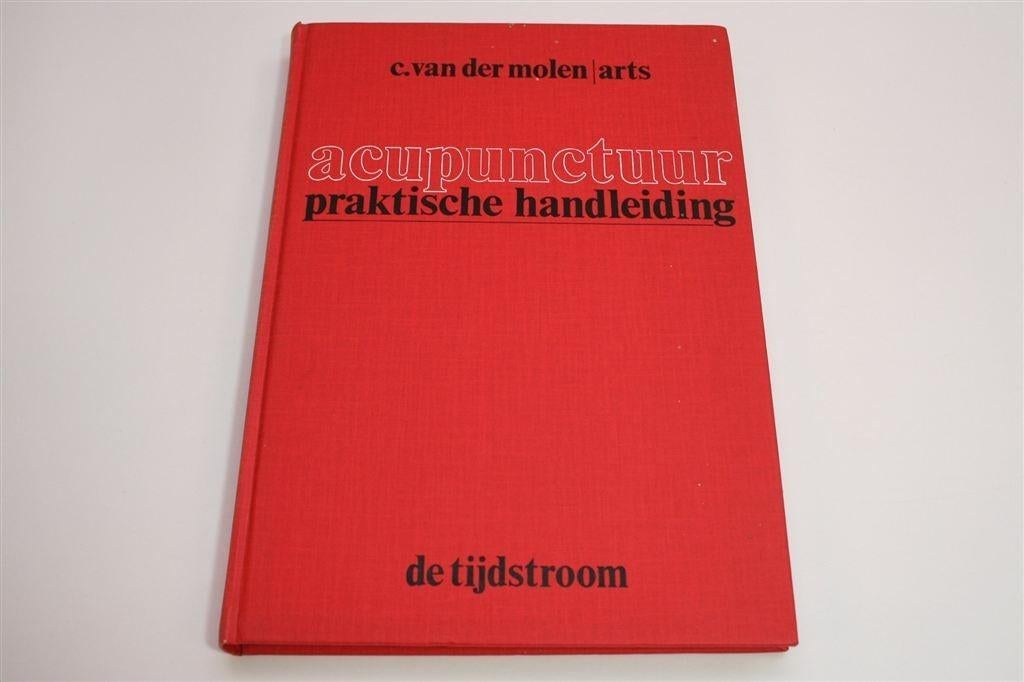 Acupunctuur — Praktische Handleiding [Zeldzaam & Geïll.], Boeken, Esoterie en Spiritualiteit, Gelezen, Achtergrond en Informatie