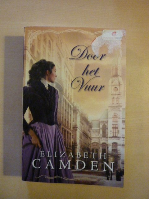 Elizabeth Camden - Door het vuur, Verzenden, Gelezen