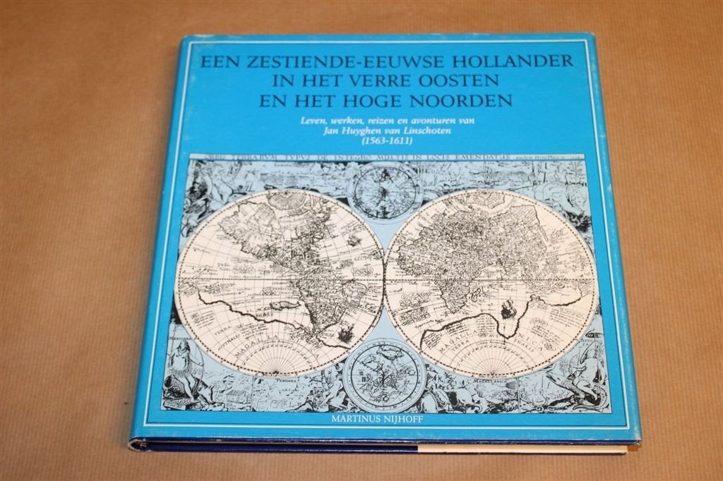 Jan Huyghen van Linschoten — Verre Oosten — Enkhuizen, Ophalen of Verzenden, Gelezen