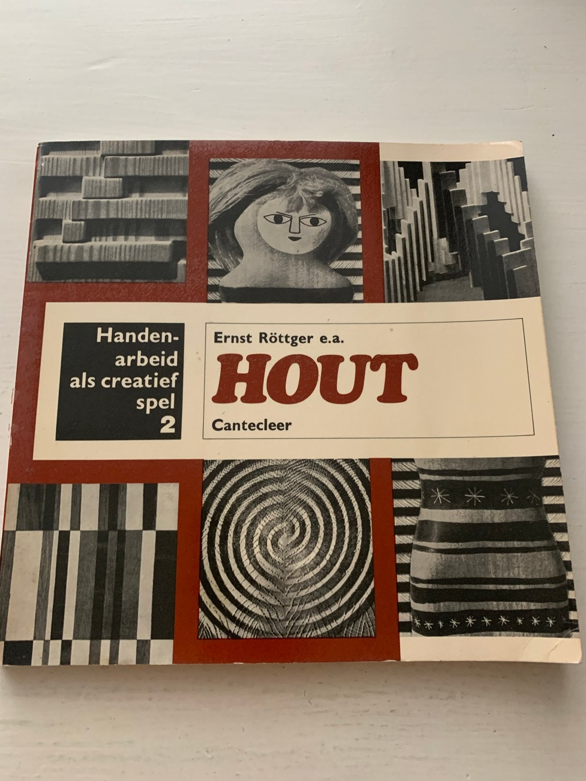 Hout: Handenarbeid als creatief spel 2 - Ernst Röttger, Ophalen of Verzenden, Gelezen, Houtbewerking, Geschikt voor kinderen