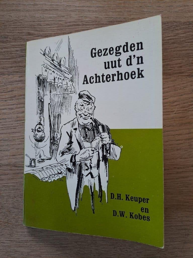 GEZEGDEN UUT D"N ACHTERHOEK. D.H. KEUPER EN D. W. KOBUS., Boeken, Ophalen of Verzenden, 20e eeuw of later, Gelezen, D. H. Keuper