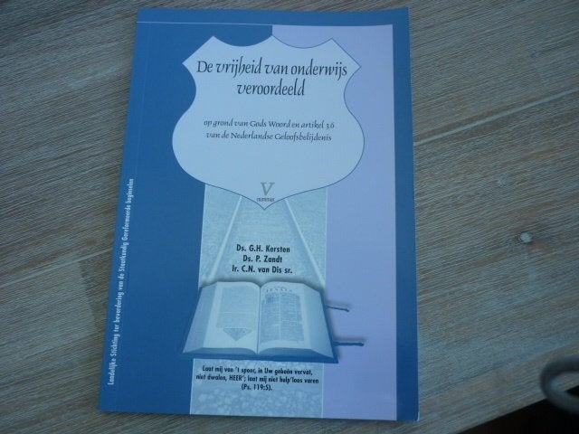 Ds. G.H. Kersten e.a. -De vrijheid van onderwijs veroordeeld, Boeken, Ophalen of Verzenden, Gelezen, Christendom | Protestants