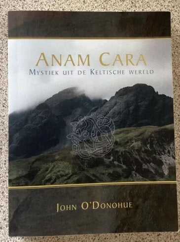 Anam Cara - John O'Donohue (NL), John O'Donohue, Achtergrond en Informatie, Spiritualiteit algemeen, Ophalen of Verzenden
