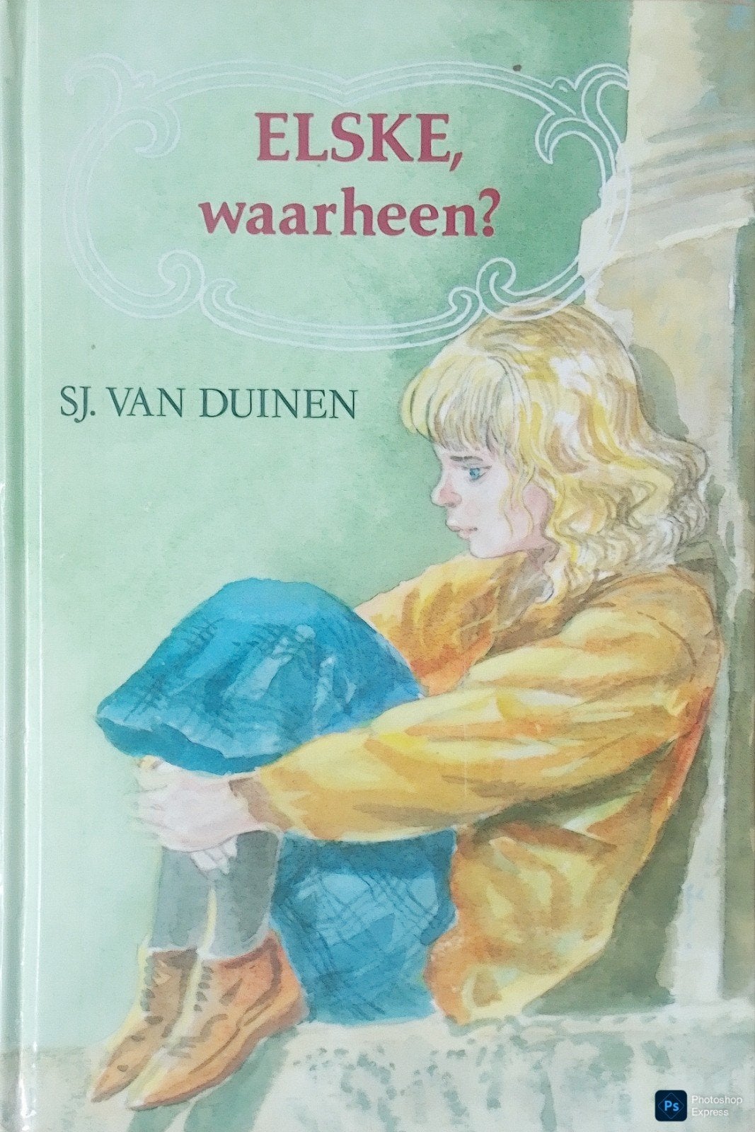 Elske, Waarheen?, Gelezen, Ophalen of Verzenden, SJ. Van Duinen., Fictie