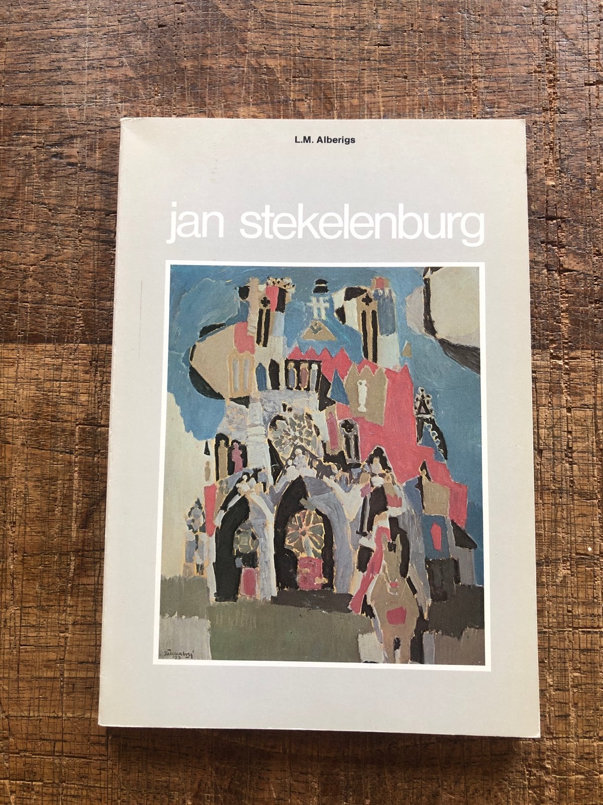 Jan Stekelenburg - L.M. Alberigs, Ophalen of Verzenden, Gelezen, Schilder- en Tekenkunst