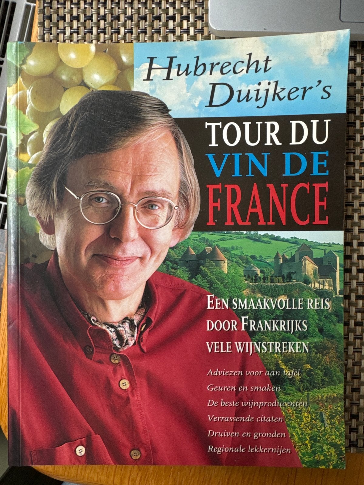 Hubrecht Duijker's Tour du Vin de France, Europa, Ophalen of Verzenden, Reisgids of -boek, Gelezen
