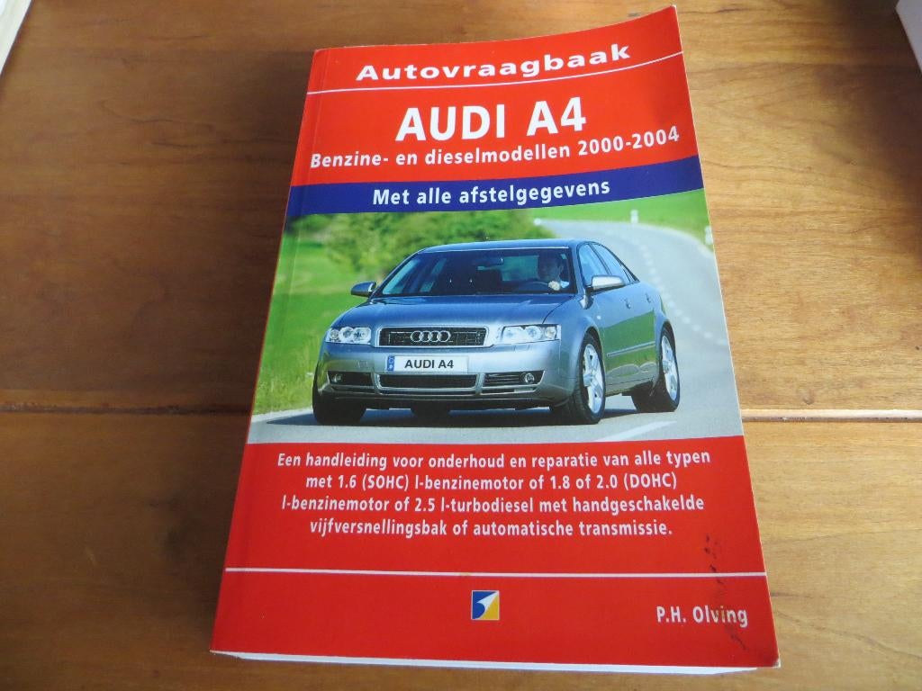 Vraagbaak Audi A4 4-cil. benzine, Audi A4 TDi 2000 - 2004, Ophalen of Verzenden