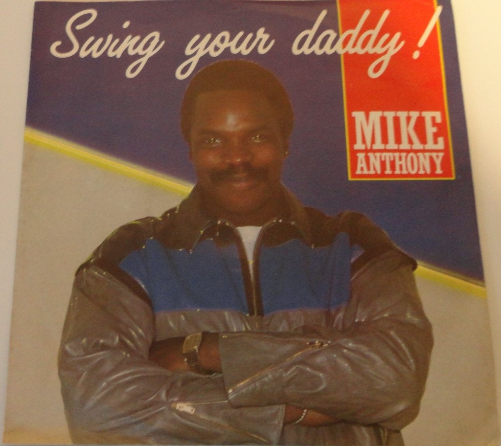 Mike Anthony > Swing your daddy, Ophalen of Verzenden, Gebruikt, 7 inch, Pop
