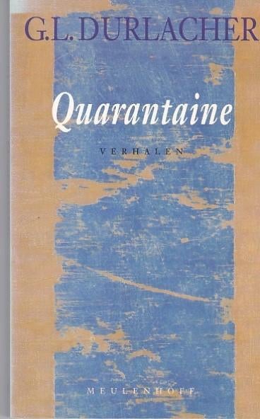 G. Durlacher Quarantaine, Ophalen, Tweede Wereldoorlog, Gelezen, Overige onderwerpen
