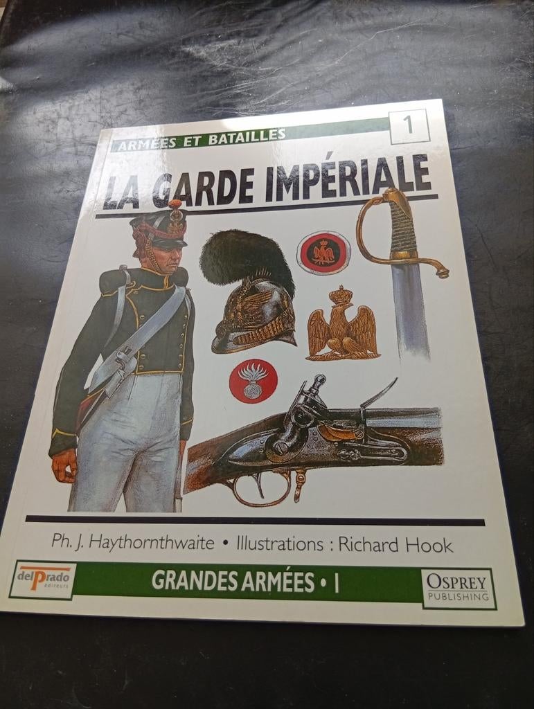 Armees et Batailles, La Garde, Austerlitz,  Des Guerres 1815, Boeken, Ophalen of Verzenden, Tweede Wereldoorlog, Zo goed als nieuw