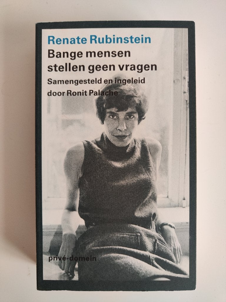 Renate Rubinstein - Bange mensen stellen geen vragen, Ophalen of Verzenden, Zo goed als nieuw, Renate Rubinstein, Nederland