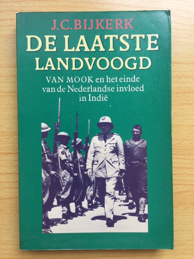Van Mook en het einde van de Nederlandse invloed in Indië, Ophalen of Verzenden, Gelezen, J.C. Bijkerk