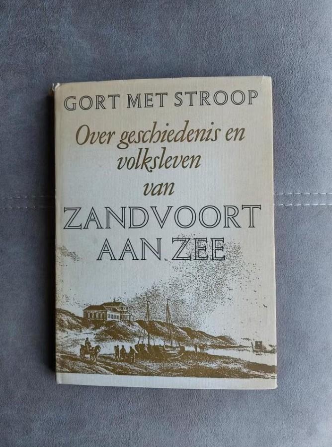 Zandvoort aan Zee door G. met Stroop, Ophalen of Verzenden, Gelezen, Gort met Stroop