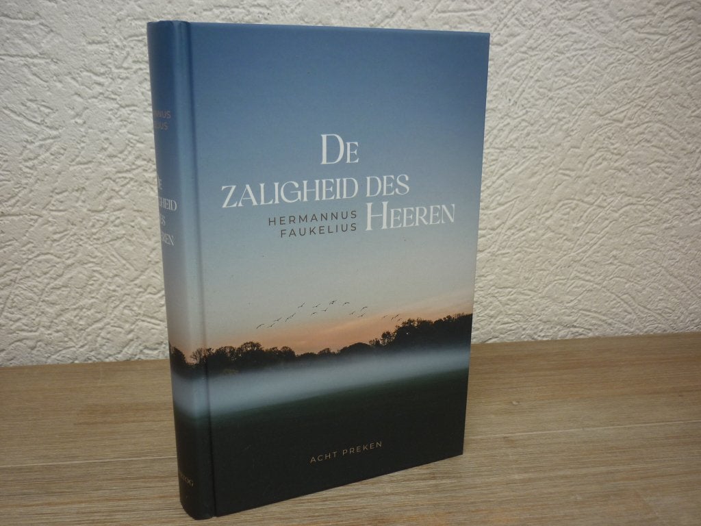 Hermannus Faukelius - De zaligheid des Heeren - acht preken, Ophalen of Verzenden, Zo goed als nieuw, Christendom | Protestants
