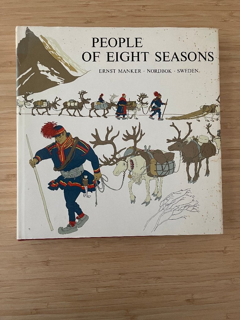 People of Eight Seasons The Story of the Lapps Manker, Ophalen of Verzenden, Gelezen, Europa